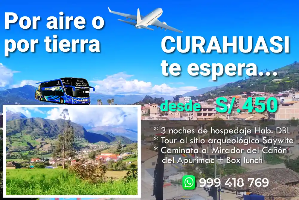 Oferta Especial Curahuasi S/. 350